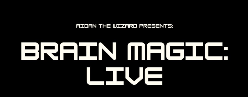 Brain Magic: LIVE